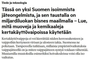 Kuva lehtiotsikosta: "Tässä on yksi Suomen isoimmista jäteongelmista, ja sen taustalla on miljardiluokan bisnes maailmalla – Lue, mitä muoveja ja kemikaaleja kertakäyttövaipoissa käytetään"